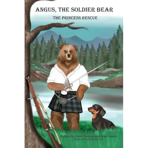 Angus the Soldier Bear: The Princess Rescue