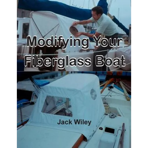 Modifying Your Fiberglass Boat