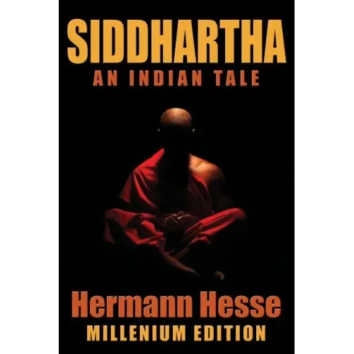 Siddhartha: An Indian Tale