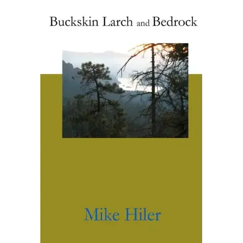 Buckskin Larch and Bedrock