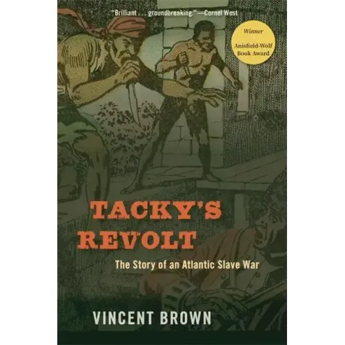 Tacky's Revolt: The Story of an Atlantic Slave War