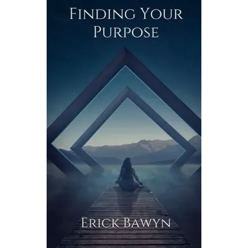 Finding Your Purpose