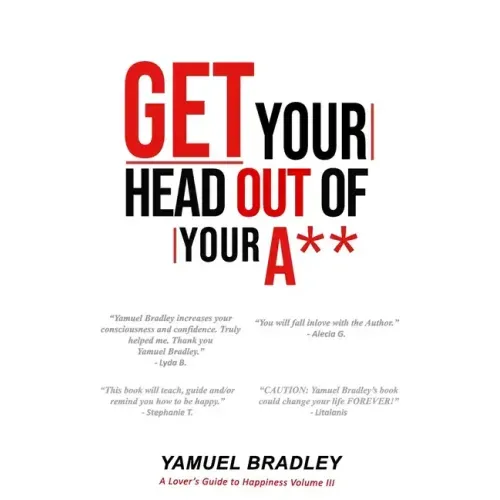 Get Your Head Out of Your Ass