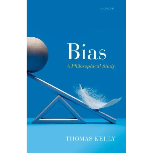 Bias: A Philosophical Study