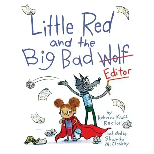 Little Red and the Big Bad Editor