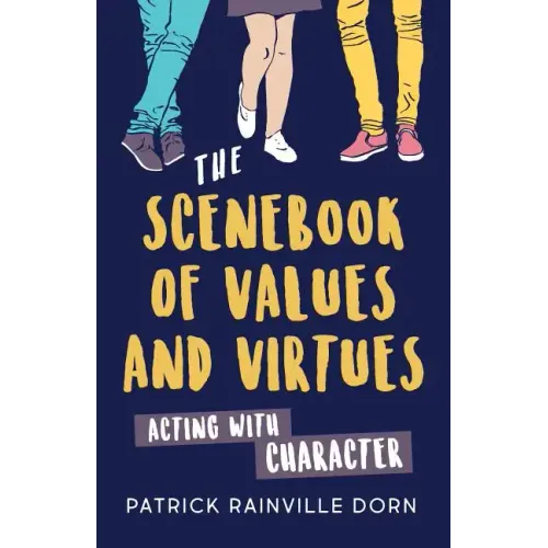 Scenebook of Values and Virtues: Acting with Character