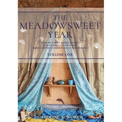 The Meadowsweet Year Volume 1