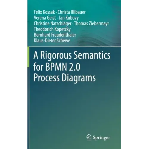 A Rigorous Semantics for Bpmn 2.0 Process Diagrams