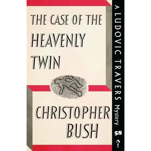 The Case of the Heavenly Twin: A Ludovic Travers Mystery