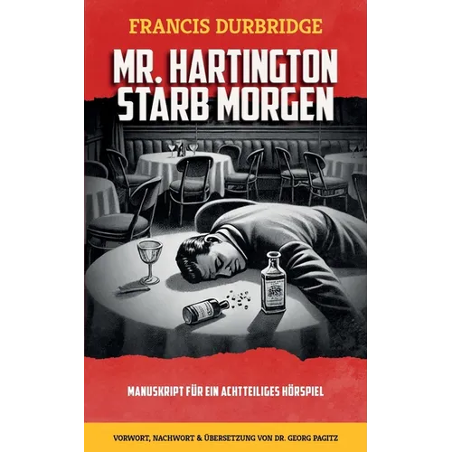 Mr. Hartington starb morgen