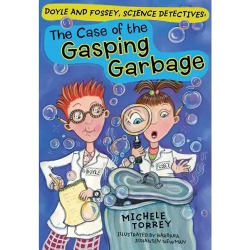 The Case of the Gasping Garbage