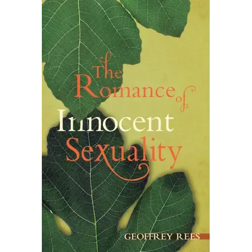The Romance of Innocent Sexuality