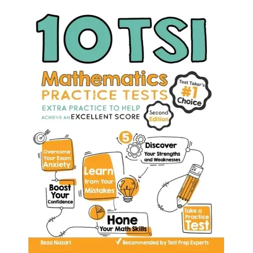 10 TSI Math Practice Tests: Extra Practice to Help Achieve an Excellent Score