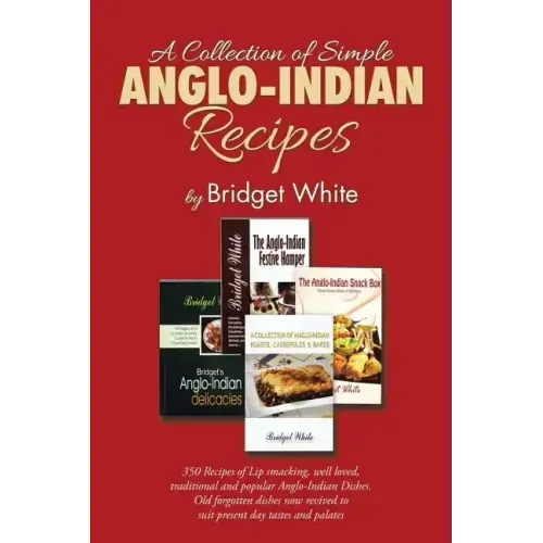 A Collection of Simple Anglo-Indian Recipes