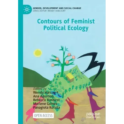 Contours of Feminist Political Ecology