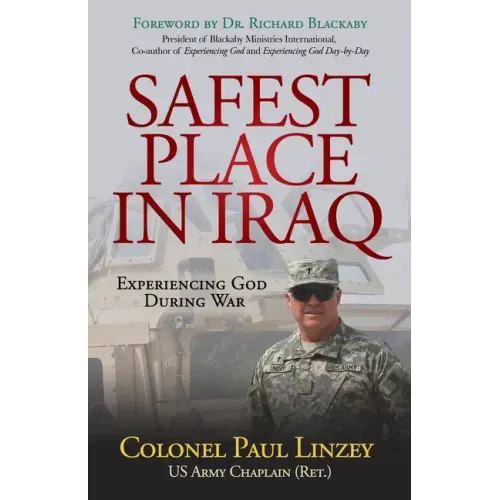 Safest Place in Iraq: Experiencing God During War
