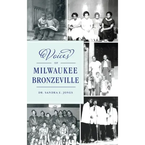 Voices of Milwaukee Bronzeville