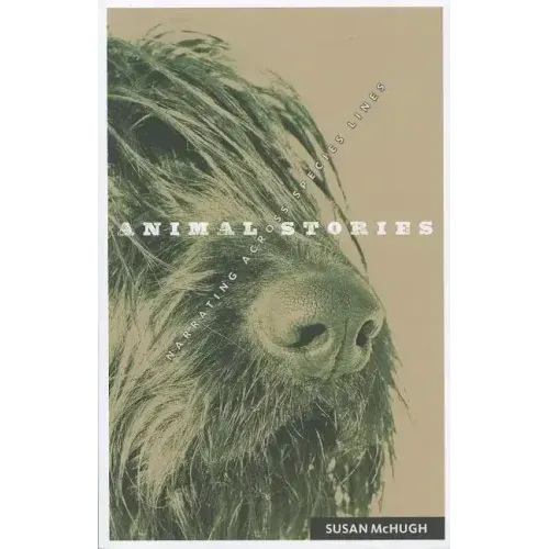 Animal Stories: Narrating across Species Lines