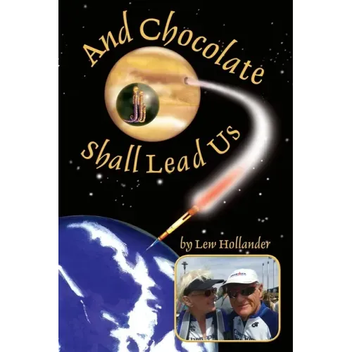 And Chocolate Shall Lead Us