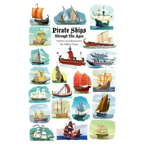 Pirate Ships Through the Ages