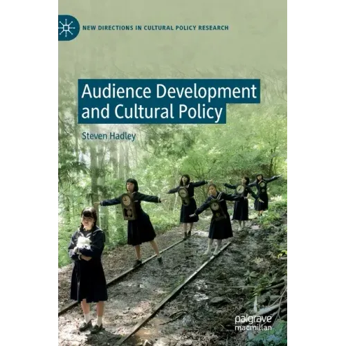 Audience Development and Cultural Policy