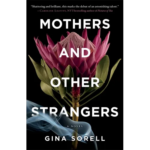 Mothers and Other Strangers