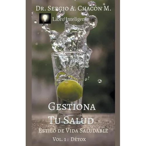 Gestiona Tu Salud: Détox