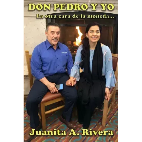 Don Pedro y Yo: La otra cara de la moneda