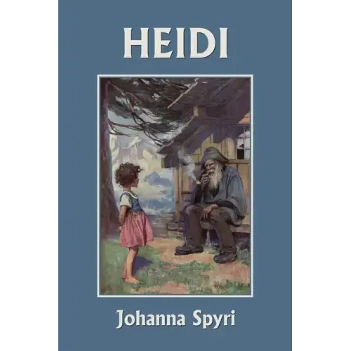 Heidi (Color Edition) (Yesterday's Classics)