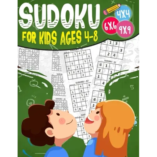 Sudoku for kids ages 4-8: 200 Sudoku Puzzles for Childen 4 to 12 with Solutions - Increase Memory and Logic