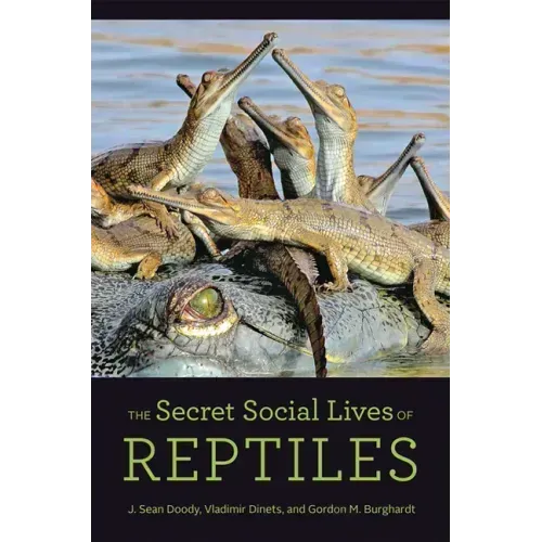 The Secret Social Lives of Reptiles
