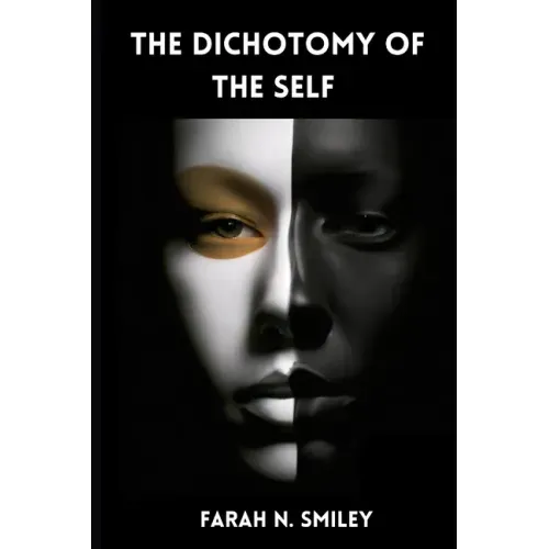 The Dichotomy of the Self