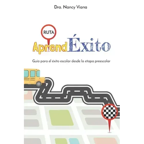 AprendÉxito: Guía para el éxito escolar desde la etapa preescolar