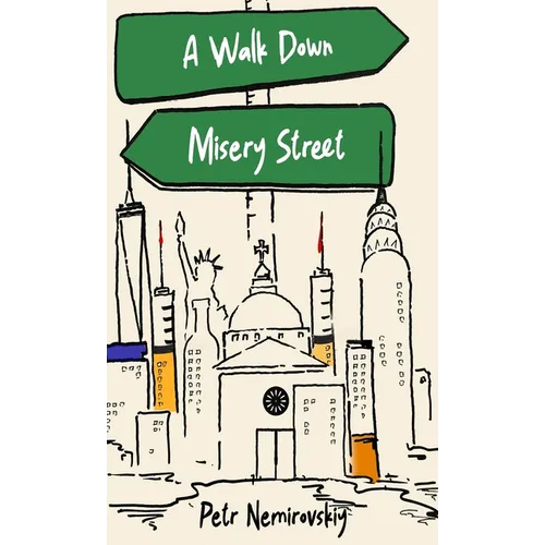 A Walk Down Misery Street