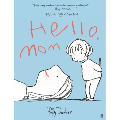 Hello, Mom