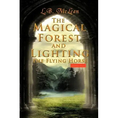 The Magical Forest and Lighting the Flying Horse: Children Story