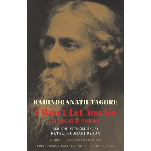 I Won't Let You Go: Selected Poems