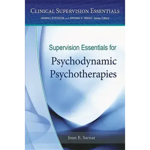 Supervision Essentials for Psychodynamic Psychotherapies