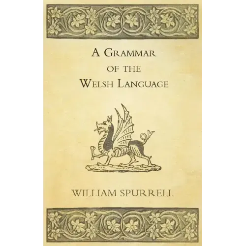 A Grammar Of The Welsh Language