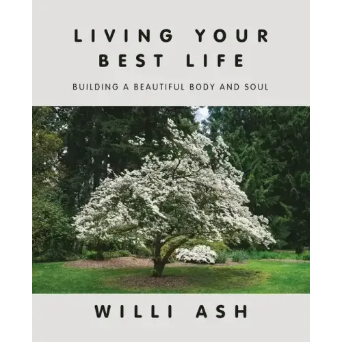 Living Your Best Life: Building a Beautiful Body and Soul