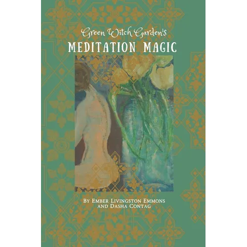 Green Witch Garden's Meditation Magic