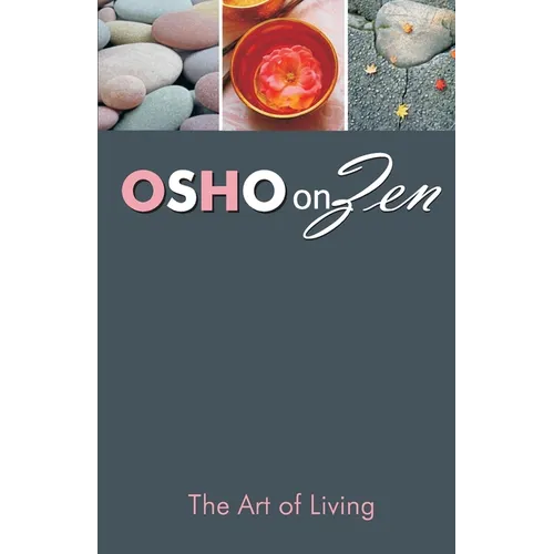 Zen and the Art of Living
