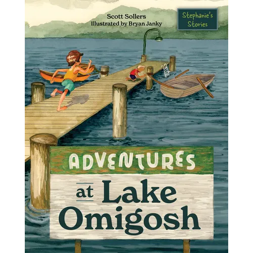 Adventures at Lake Omigosh