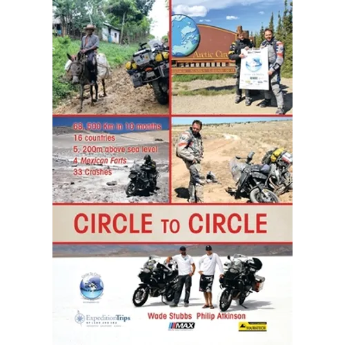 Circle to Circle: Adventure Riding Across the World