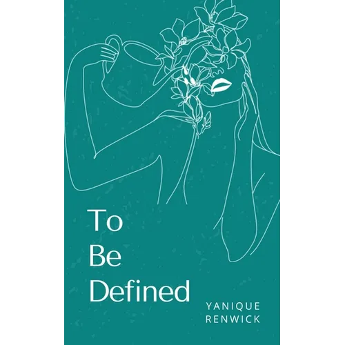 To Be Defined