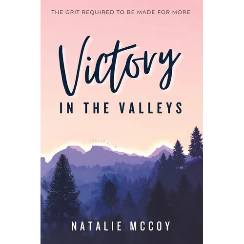 Victory in the Valleys