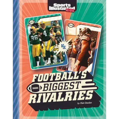 Football's Biggest Rivalries
