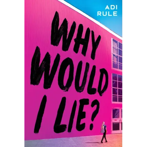 Why Would I Lie?