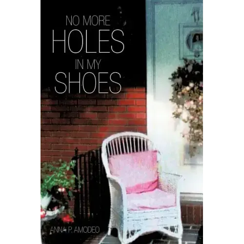 No More Holes in My Shoes