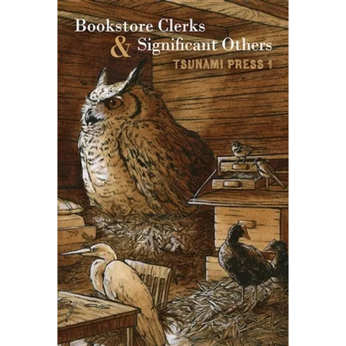 Bookstore Clerks & Significant Others: Tsunami Press 1
